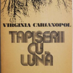 Tapiserii cu luna – Virginia Carianopol (cateva sublinieri)