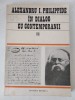 Alexandru I. Philippide in Dialog cu Contemporanii vol. II - 1987