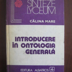 Calina Mare - Introducere in ontologia generala (1980, editie cartonata)
