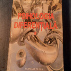 Psihologia diferentiala volumul 1 Ursula Schiopu