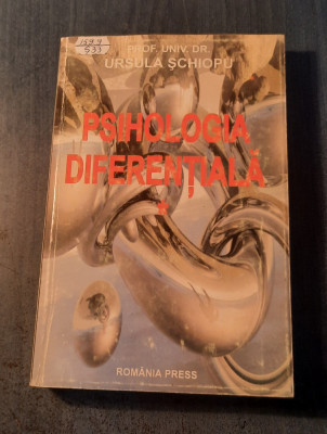 Psihologia diferentiala volumul 1 Ursula Schiopu foto