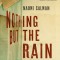 Nothing But the Rain
