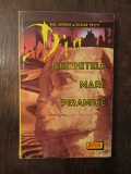 B. SCHULE, E. PETTIT - SECRETELE MARII PIRAMIDE
