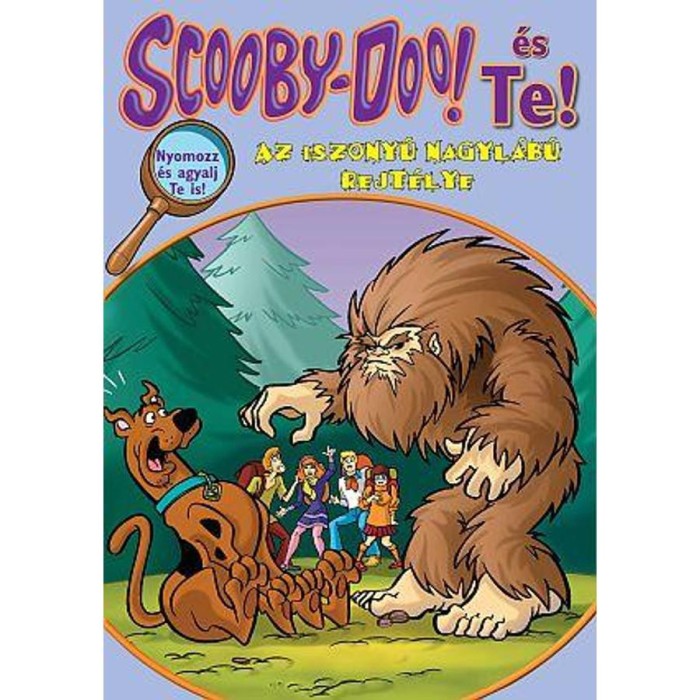 Scooby-Doo &eacute;s Te! - Az iszony&uacute; Nagyl&aacute;b&uacute; rejt&eacute;lye - Tracey West