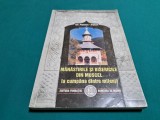 M&Acirc;NĂSTIRILE ȘI BISERICILE DIN MUSCEL LA CUMPĂNA DINTRE MILENII / 2000 * G