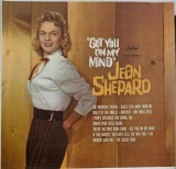 Disc vinil, LP. Got You On My Mind-JEAN SHEPARD-252026, Capitol