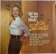 Disc vinil, LP. Got You On My Mind-JEAN SHEPARD-252026