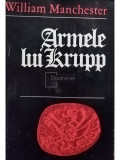 William Manchester - Armele lui Krupp (editia 1973)