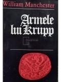 William Manchester - Armele lui Krupp (Editia: 1973)