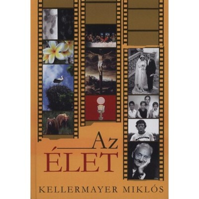 Az &amp;eacute;let - Kellermayer Mikl&amp;oacute;s foto