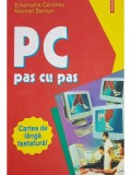 Emanuela Cerchez - PC pas cu pas (ed. II) (Editia: 2001)