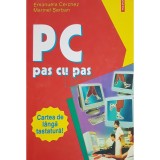 Emanuela Cerchez - PC pas cu pas (ed. II) (Editia: 2001)