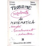 PROBLEME REZOLVATE DE MATEMATICA-OCTAVIAN STANASILA, TATIAN STANASILA-340819