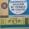 MATEMATICA APLICATA IN TEHNICA DE CALCUL. CLASA A IX-A-IOANA BARBAT, AL. DUMITRACHE-251359