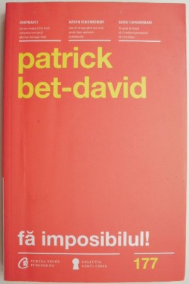 Fa imposibilul! - Patrick Bet-David foto
