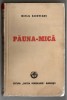 Pauna-Mica - Mihail Sadoveanu, Ed. Cartea Romaneasca, 1948