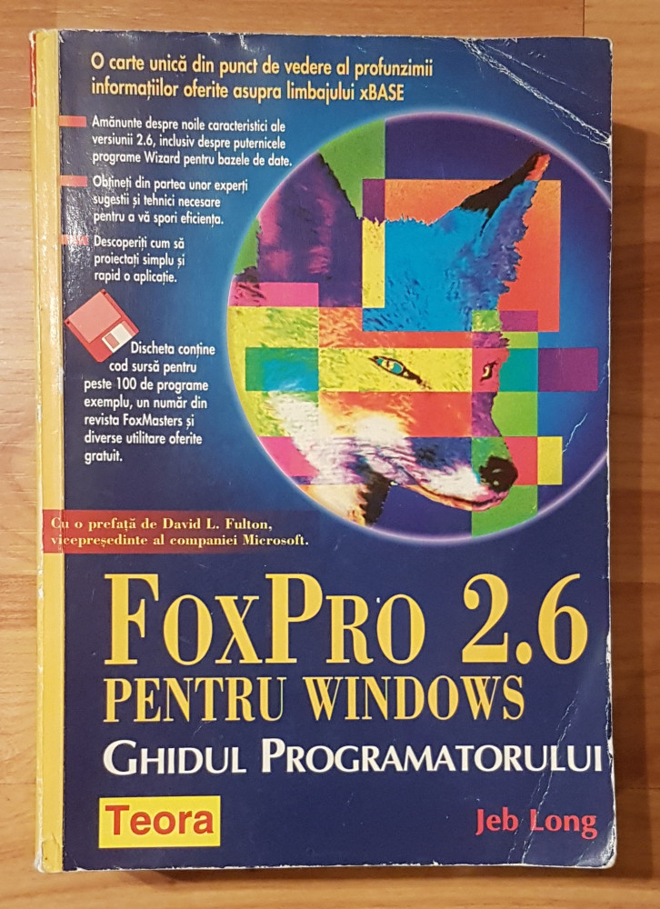 FoxPro 2.6 pentru Windows. Ghidul programatorului de Jeb Long | Okazii.ro