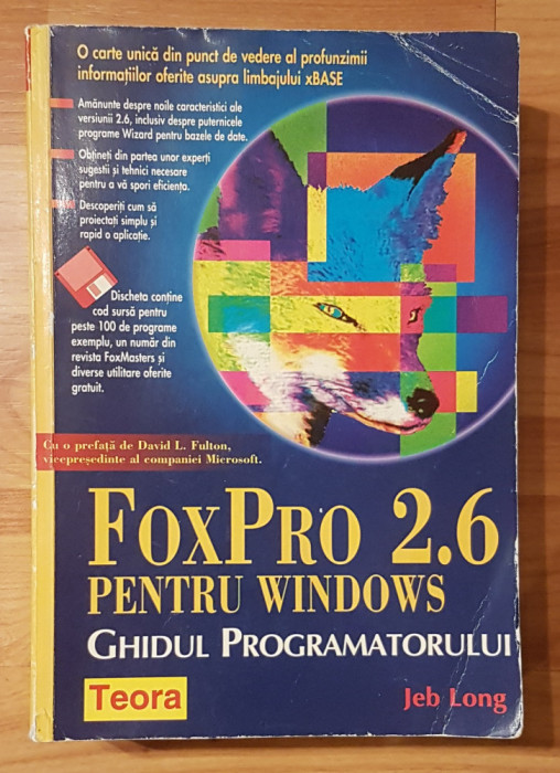 FoxPro 2.6 pentru Windows. Ghidul programatorului de Jeb Long