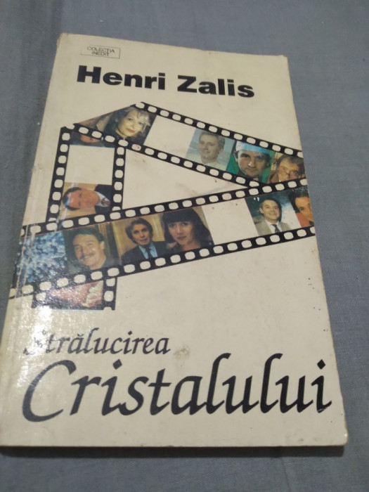STRALUCIREA CRISTALULUI-HENRI ZALIS