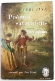 POEMES SATURNIENS, SUIVI DE FETES GALANTES de PAUL VERLAINE, 1964