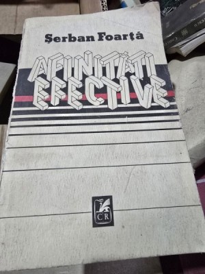Serban Foarta - Afinitati efective foto