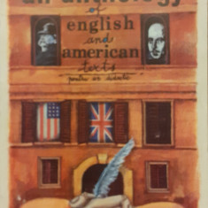 An anthology of english and american texts pentru uz didactic