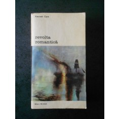 KENNETH CLARK - REVOLTA ROMANTICA