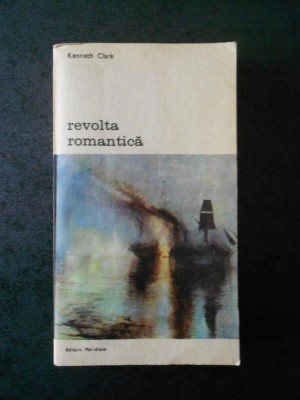 KENNETH CLARK - REVOLTA ROMANTICA foto