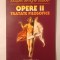 Jacques Benigne Bossuet - Opere II. Tratate filosofice (ed. Ioan Malița)