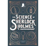 The Science of Sherlock Holmes