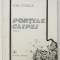 PORTILE CLIPEI , versuri de ION STOICA , 1982 , DEDICATIE *