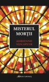 Misterul mortii | Adrienne von Speyr