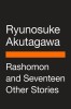 Rashomon and Seventeen Other Stories