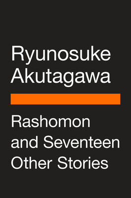 Rashomon and Seventeen Other Stories foto