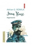 Jean Bart. Argonautul - Adrian G. Romila