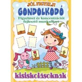 Gondolkod&oacute; - Figyelmet &eacute;s koncentr&aacute;ci&oacute;t fejlesztő munkaf&uuml;zet kisiskol&aacute;soknak