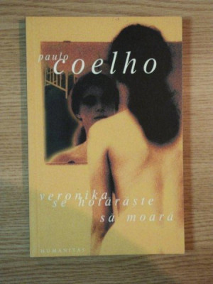 VERONIKA SE HOTARASTE SA MOARA de PAULO COELHO , 2003 foto