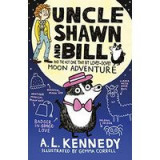 Uncle Shawn and Bill and the Not One Tiny Bit Lovey-Dovey Moon Adventure