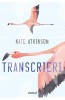Transcrieri, Kate Atkinson - Editura Art