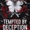 Tempted by Deception: Special Edition Print
