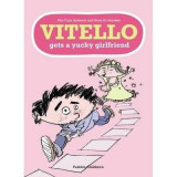 Vitello Gets a Yucky Girlfriend | Kim Fupz Aakeson, Pushkin Children&#039;s Books