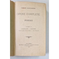 VASILE ALECSANDRI, OPERE COMPLETE. POESII, VOL II: PASTELURI, LEGENDE, OSTASII NOSTRI, ALTELE 1896