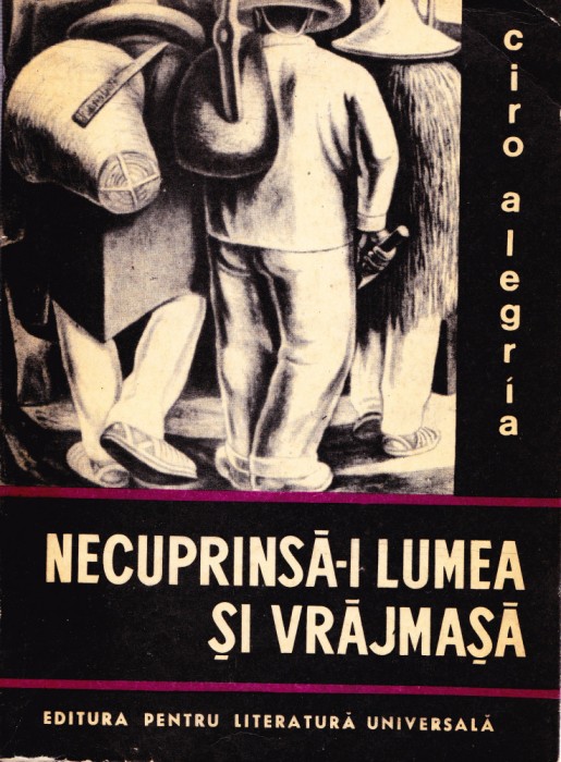 AS - CIRO ALEGRIA - NECUPRINSA-I LUMEA SI VRAJMASA