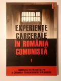 Cosmin Budeancă (coord.) - Experiențe carcerale &icirc;n Rom&acirc;nia comunistă vol. I / 1 (2007)