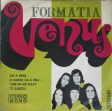Disc vinil, LP. FORMATIA VENUS: AZI A NINS, O IUBIRE CA A MEA... ETC.-FORMATIA VENUS-246054, Electrecord