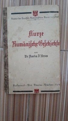 Kurze Rumanische Geschichte - Horia I. Ursu carte in limba germana, cu dedicatia autorului foto