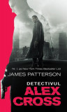 Detectivul Alex Cross - Paperback brosat - James Patterson - RAO, 2021