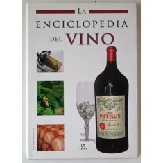 LE ENCICLOPEDIA DEL VINO , di LUIS MELGAR GIL , 2008 , TEXT IN LIMBA ITALIANA
