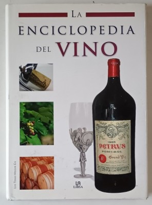 LE ENCICLOPEDIA DEL VINO , di LUIS MELGAR GIL , 2008 , TEXT IN LIMBA ITALIANA foto