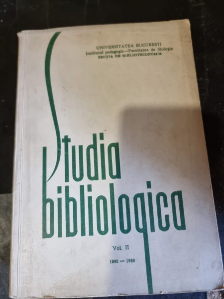 Studia Bibliologica Vol. II - Dan Simionescu, Corneliu Dima Dragan (cu semnatura Corneliu Dima Dragan)